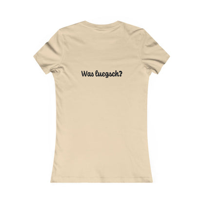 Frog Nöd - Was Luegsch? - Frauen T-Shirt